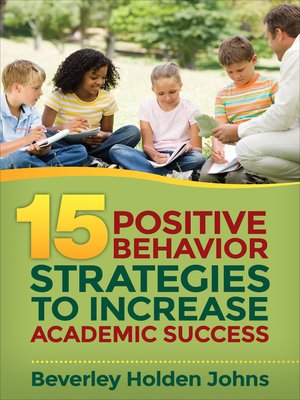 cover image of Fifteen Positive Behavior Strategies to Increase Academic Success